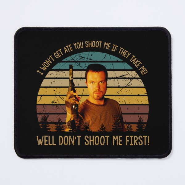Item preview, I won't get ate you shoot me if they take me Jayne Cobb character vintage  designed and sold by magudraahim3.