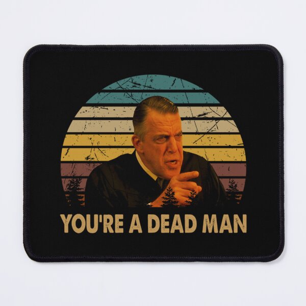 Item preview, You're a dead man Judge Chamberlain Haller character vintage  designed and sold by magudraahim3.