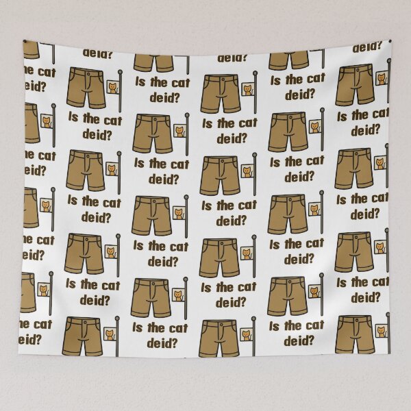 Item preview, Is the Cat Deid? – Funny Scottish Saying | Short Trousers Humour designed and sold by EdgyEdgeArt.