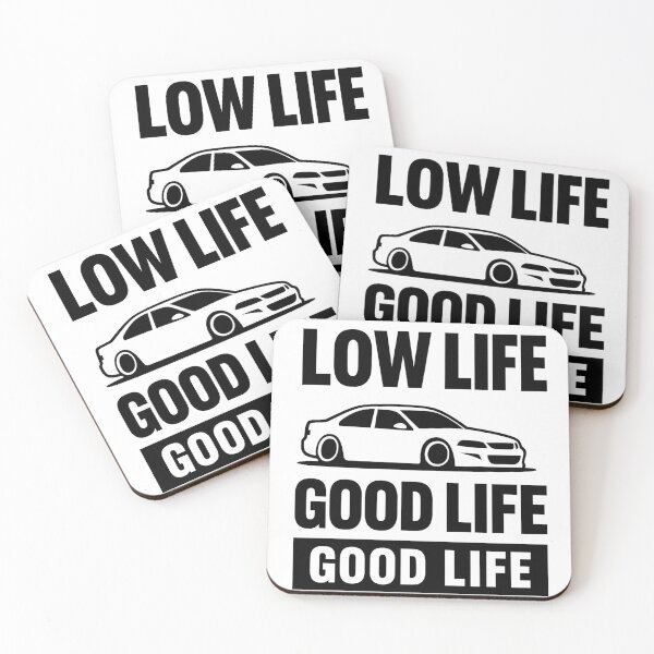 Item preview, Low Life Good Life – Funny Stance Car Enthusiast Design designed and sold by fjurcev.