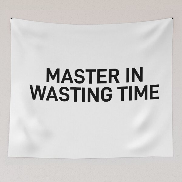 Item preview, Master in Wasting Time designed and sold by ReggieDior.