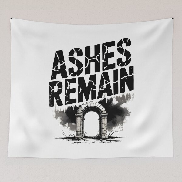 Item preview, Ashes Remain designed and sold by SignumShop.