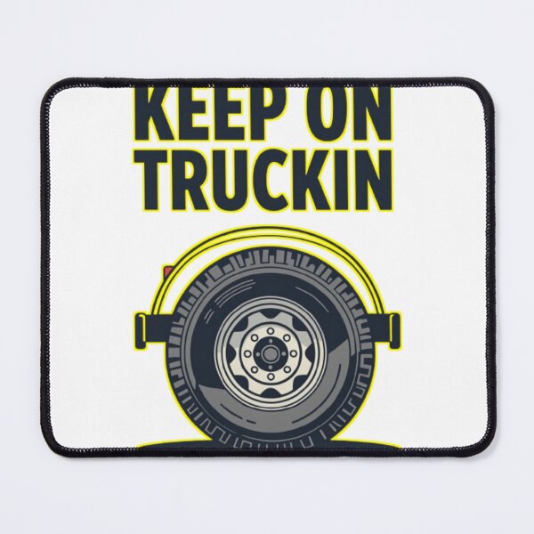 Item preview, Keep On Truckin’ – Cool Truck Driver Wheel Design designed and sold by SHOP SOUS⭐⭐⭐⭐⭐.