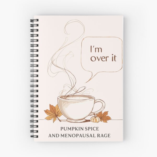 Item preview, Pumpkin Spice and Menopausal Rage – I’m Over It designed and sold by jelonkaa.