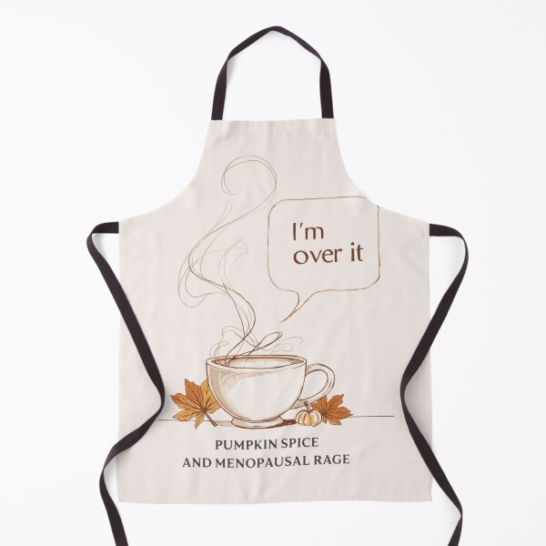 Item preview, Pumpkin Spice and Menopausal Rage – I’m Over It designed and sold by jelonkaa.