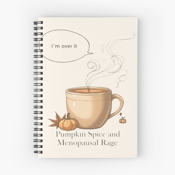 Item preview, Pumpkin Spice and Menopausal Rage – I’m Over It designed and sold by jelonkaa.