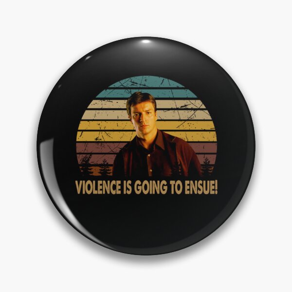 Item preview, Violence is going to ensue Malcolm Reynolds space film  designed and sold by magudraahim3.