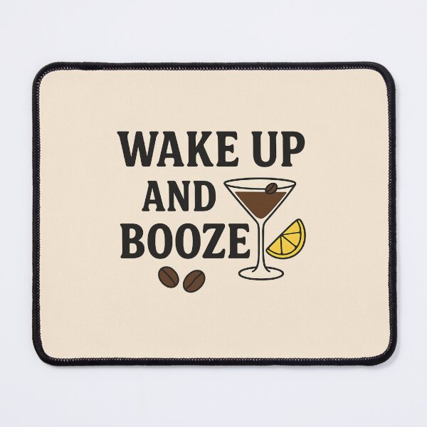 Item preview, Wake Up and Booze designed and sold by musthavewords.
