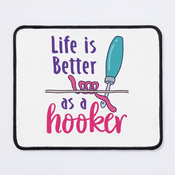 Item preview, Funny Rug Hooking Life Is Better as a Hooker designed and sold by jaygo.