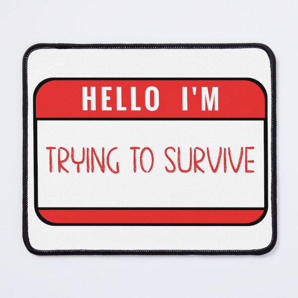 Item preview, hello i'm trying to survive sticker designed and sold by X-Store.