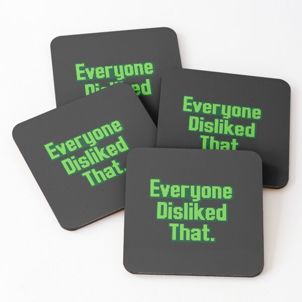 Item preview, Everyone Disliked That. designed and sold by musthavewords.