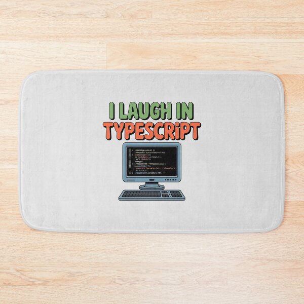 Item preview, I Laugh In TypeScript designed and sold by musthavewords.