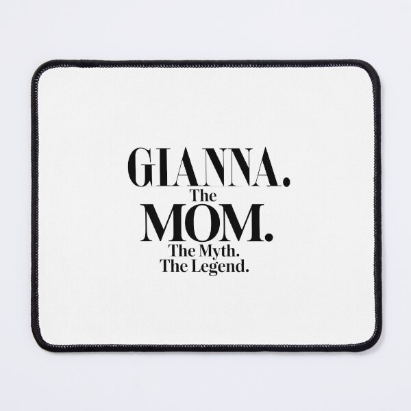 Item preview, Gianna The Mom The Myth The Legend Gianna Name - Funny Mom Quote designed and sold by Oussinc.