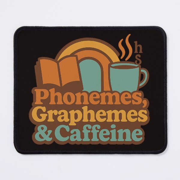 Item preview, Phonemes Graphemes and Caffeine designed and sold by FrameFlow.