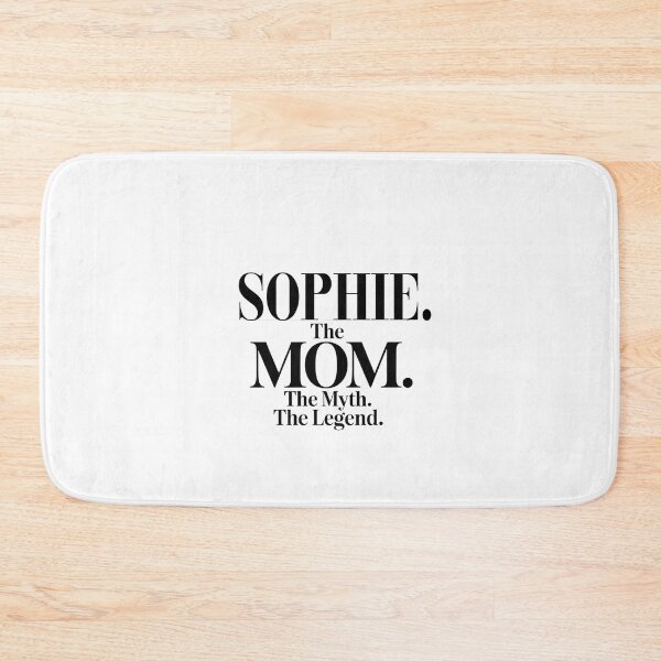 Item preview, Sophie The Mom The Myth The Legend Sophie Name - Funny Mom Quote designed and sold by Oussinc.