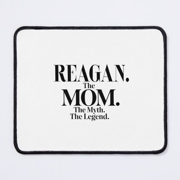 Item preview, Reagan The Mom The Myth The Legend Reagan Name - Funny Mom Quote designed and sold by Oussinc.
