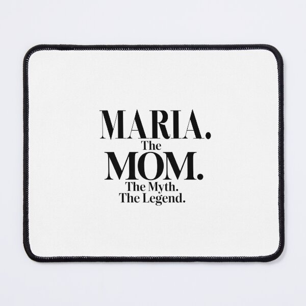 Item preview, Maria The Mom The Myth The Legend Maria Name - Funny Mom Quote designed and sold by Oussinc.