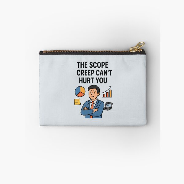 Item preview, The Scope Creep Can't Hurt You designed and sold by musthavewords.