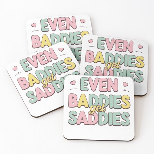 Item preview, Even Baddies get saddies designed and sold by FitEnvy.