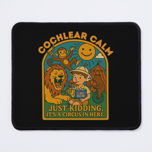 Item preview, Cochlear Calm, Just Kidding It's a Circus In Here | Cochlear Implant | Deaf T-shirt designed and sold by SoundStyleShop.