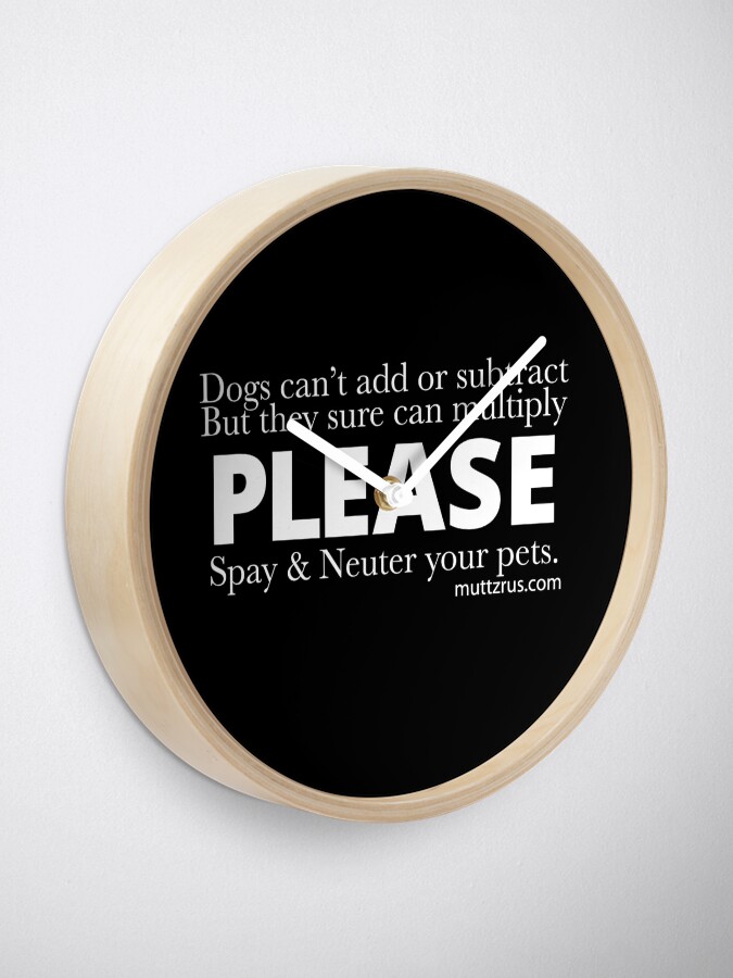 Alternate view of Spay and Neuter Multiply (White Text) Clock