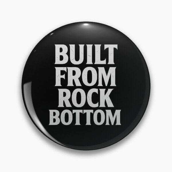 Item preview, Built From Rock Bottom designed and sold by Inner Armor Designs.