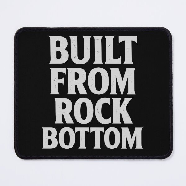 Item preview, Built From Rock Bottom designed and sold by Inner Armor Designs.