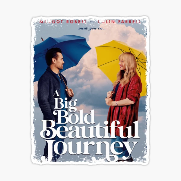 A Big Bold Beautiful Journey