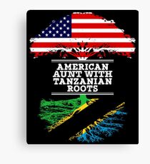 American Aunt With Tanzanian Roots - Gift For Tanzanian Aunties Canvas Print