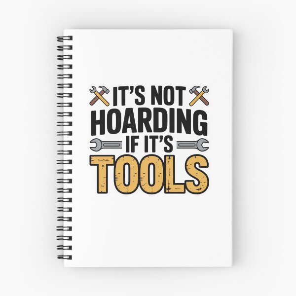 Item preview, It's Not Hoarding If It's Tools designed and sold by Mateusz Majcherek.