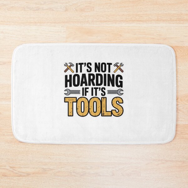 Item preview, It's Not Hoarding If It's Tools designed and sold by Mateusz Majcherek.