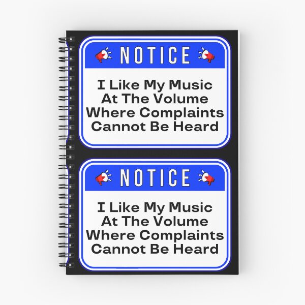 Item preview, NOTICE:  I Like My Music At The Volume Where Complaints Cannot Be Heard - funny warning signs designed and sold by DesignsFromTW-S.