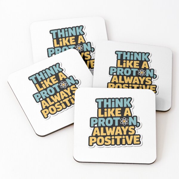 Item preview, Think Like a Proton, Always Positive designed and sold by Mateusz Majcherek.
