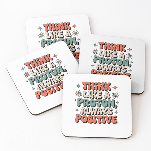 Item preview, Think Like a Proton, Always Positive designed and sold by Mateusz Majcherek.