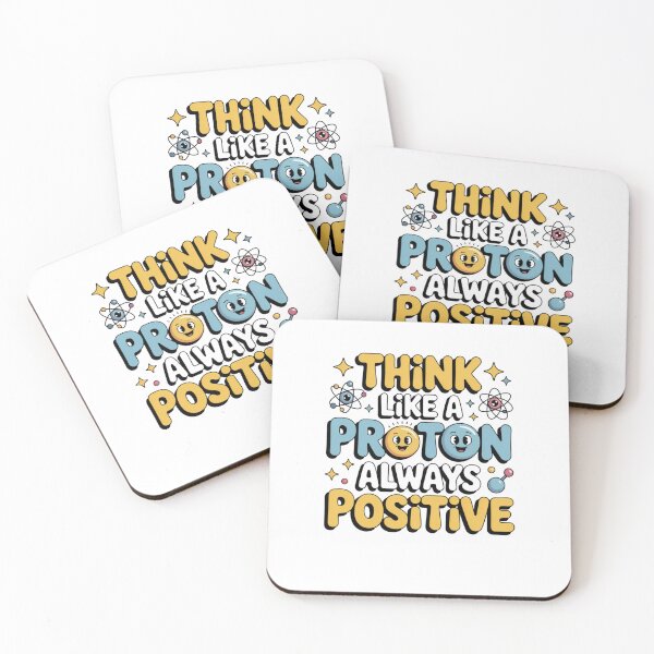 Item preview, Think Like a Proton, Always Positive designed and sold by Mateusz Majcherek.