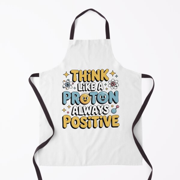 Item preview, Think Like a Proton, Always Positive designed and sold by Mateusz Majcherek.