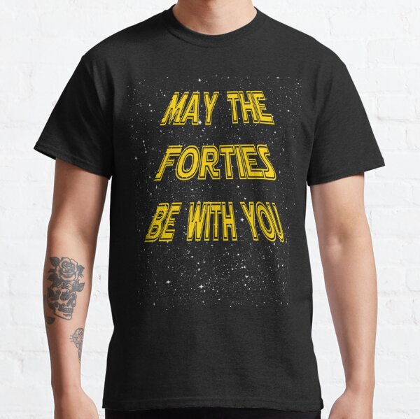 40th Birthday Gifts for Men Women - 1982 May The Forties Be with You