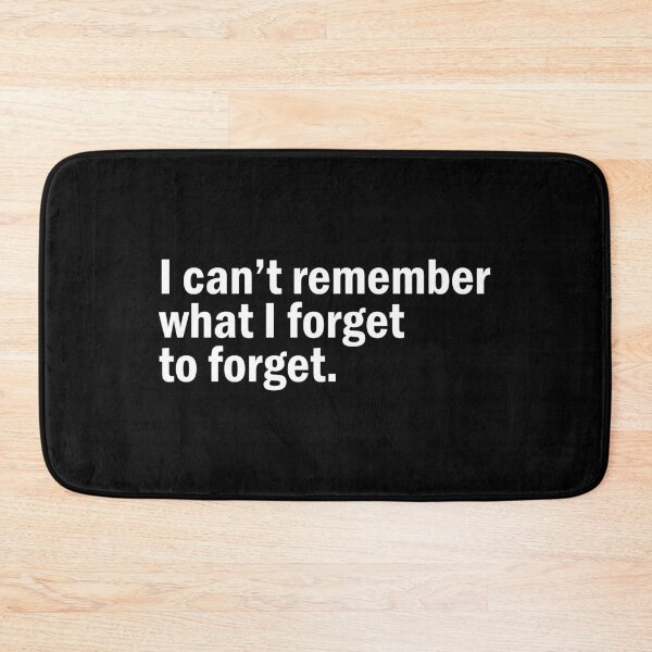 Item preview, I can't remember what i forget  designed and sold by designing01Ar3.