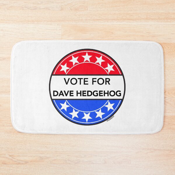 Item preview, VOTE FOR DAVE HEDGEHOG (BOTTOM TV LEGEND) designed and sold by phigment-art.