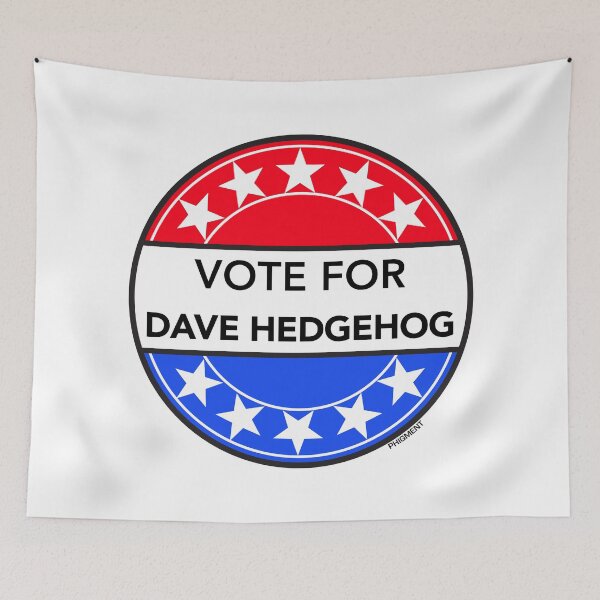 Item preview, VOTE FOR DAVE HEDGEHOG (BOTTOM TV LEGEND) designed and sold by phigment-art.