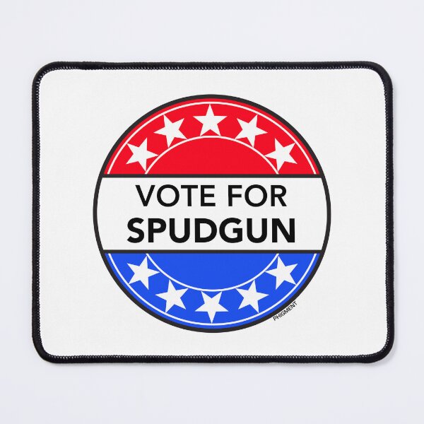 Item preview, VOTE FOR SPUDGUN (BOTTOM TV LEGEND) designed and sold by phigment-art.