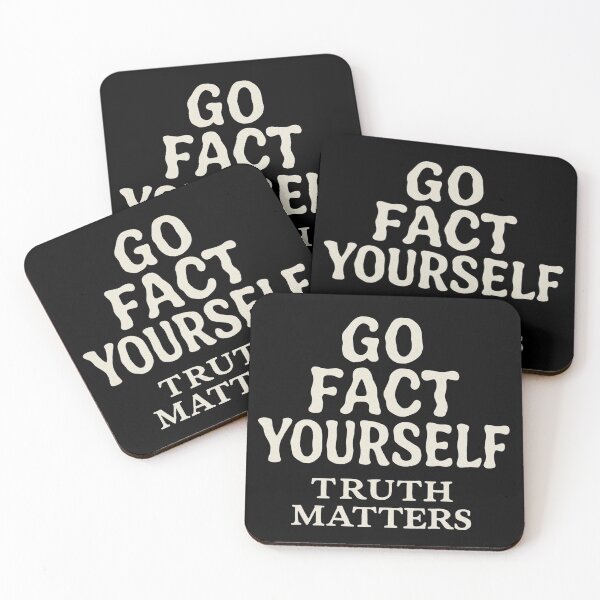Item preview, Go Fact Yourself Truth Matters Fact Checking Science designed and sold by NightWisdom.