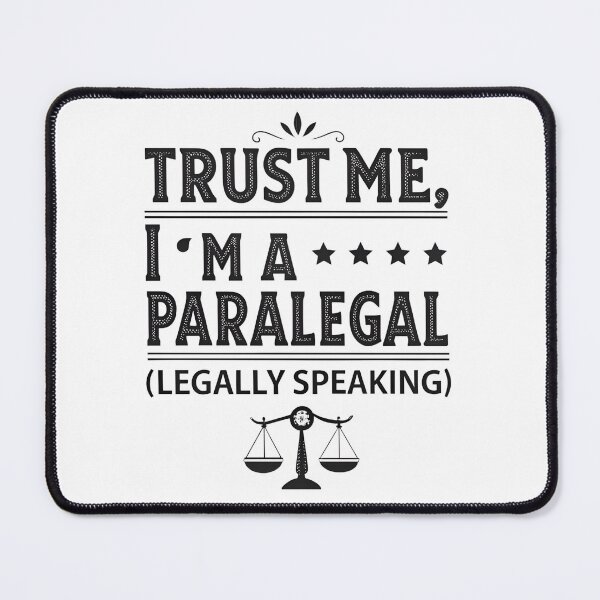 Item preview, Trust Me I’m a Paralegal – Funny Legal Assistant Quote for Lawyers & Law Students designed and sold by VividOrganica.