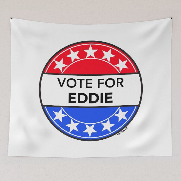 Item preview, VOTE FOR EDDIE (BOTTOM TV LEGEND) designed and sold by phigment-art.