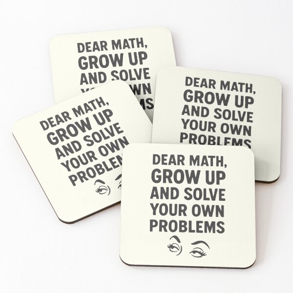 Item preview, Funny Math - Dear Math Grow Up And Solve Your Own Problems designed and sold by DemureArtsy.
