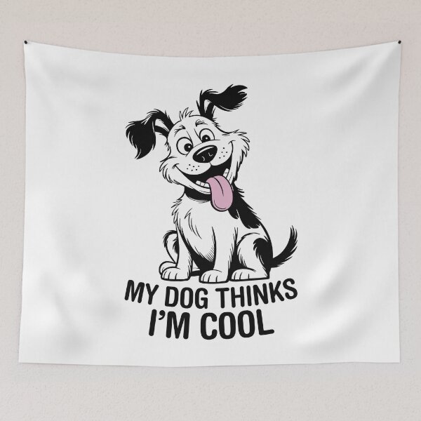 Item preview, My Dog Thinks I'm Cool. Version 1 designed and sold by ArthousePromos.