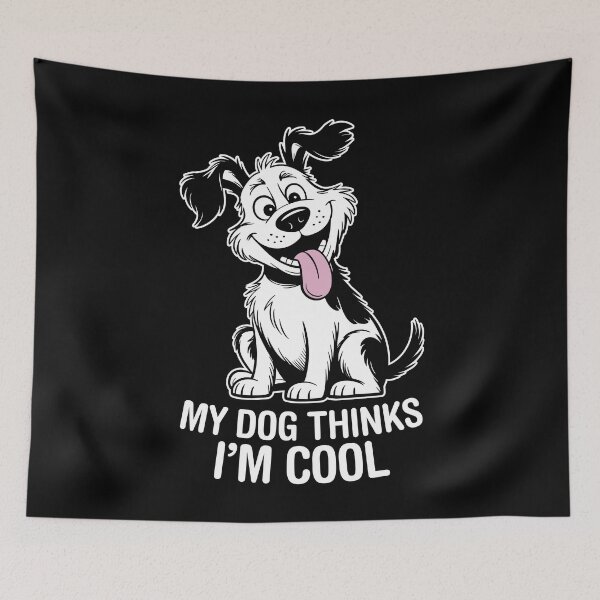 Item preview, My Dog Thinks I'm Cool. Version 2 designed and sold by ArthousePromos.