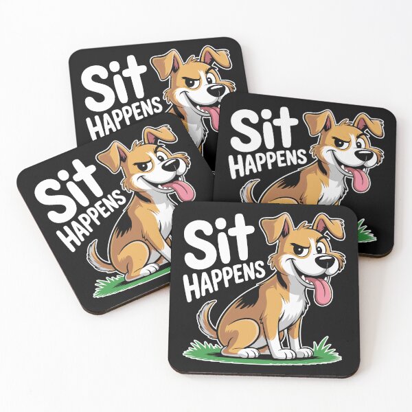 Item preview, Sit Happens. Version 2 designed and sold by ArthousePromos.