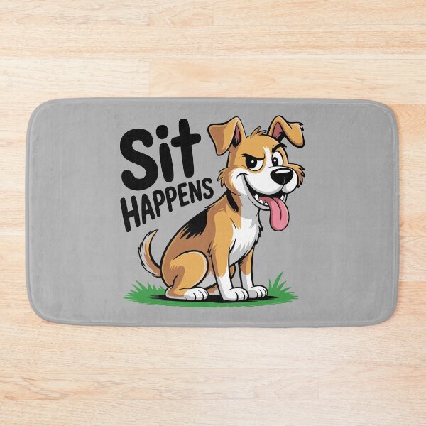 Item preview, Sit Happens. Version 1 designed and sold by ArthousePromos.