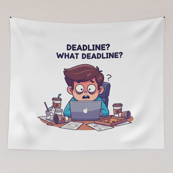 Item preview, Funny Deadline Stress Work Humor Illustration designed and sold by Pani-Malyuvalka.